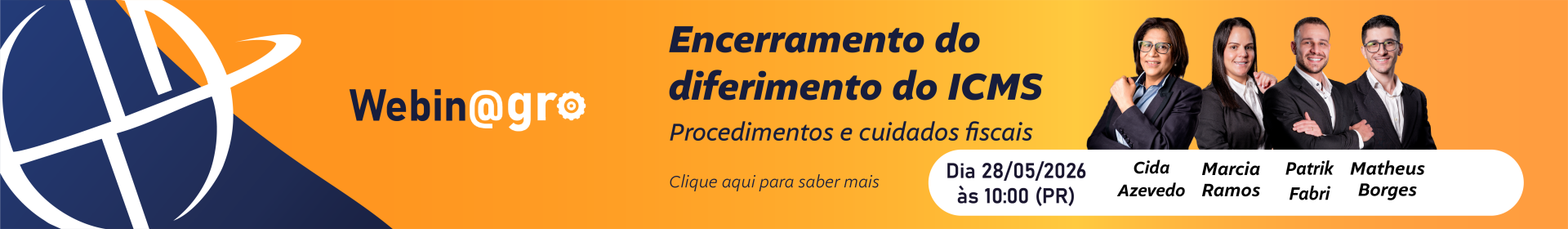 Webinagro � Encerramento do diferimento do ICMS: Procedimentos e cuidados fiscais