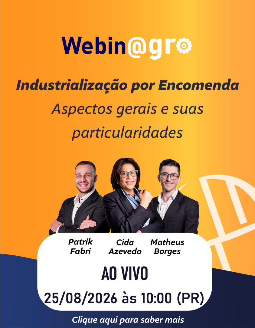 Webinagro: Industrializa��o por Encomenda: aspectos gerais e suas particularidades