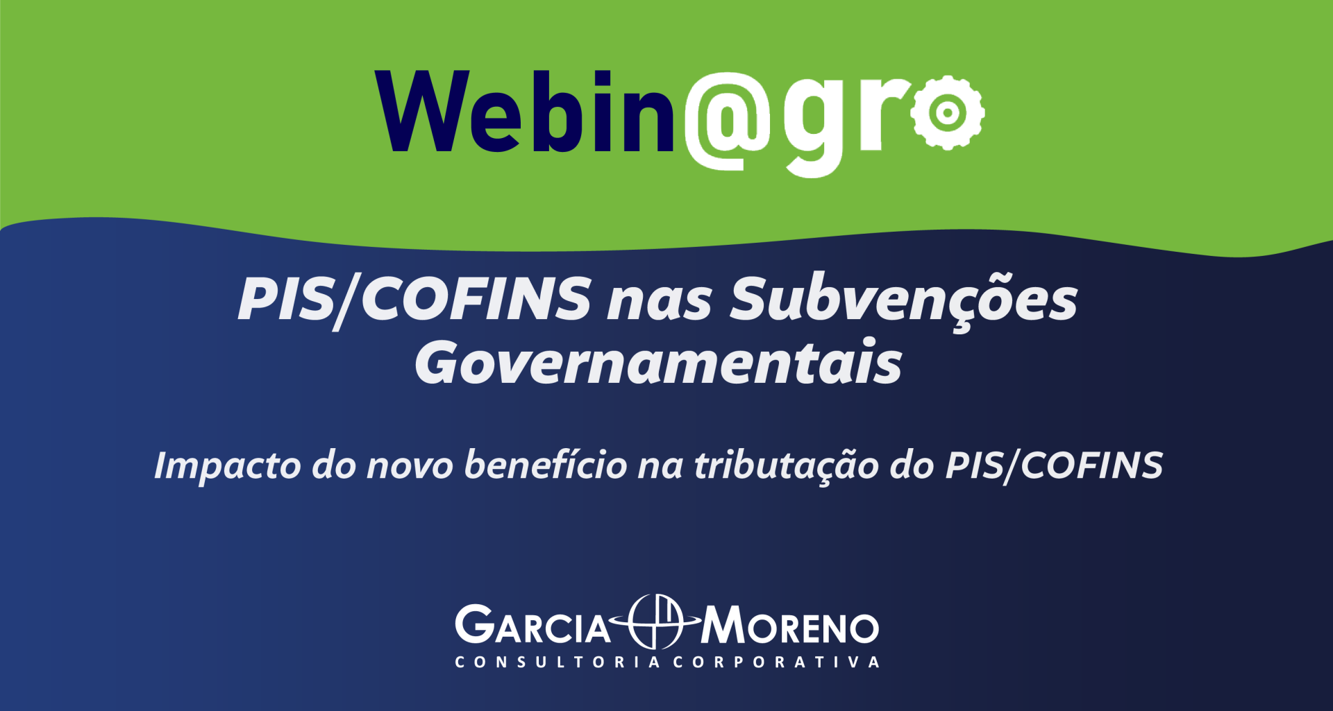 Webinagro: Tributação do PIS/COFINS sobre as Subvenções após alterações legislativas Não listado