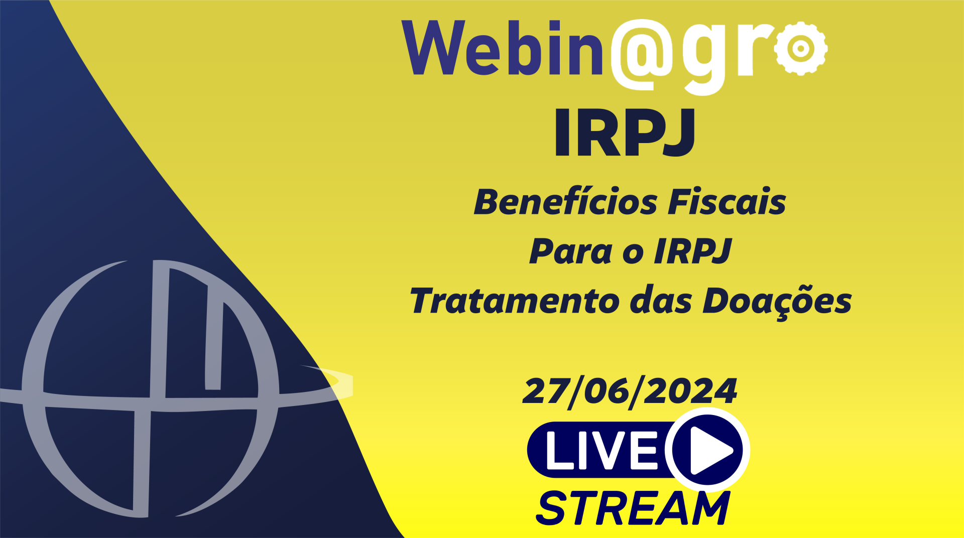 Webinagro: Benefcios fiscais para o IRPJ - Tratamento das Doaes