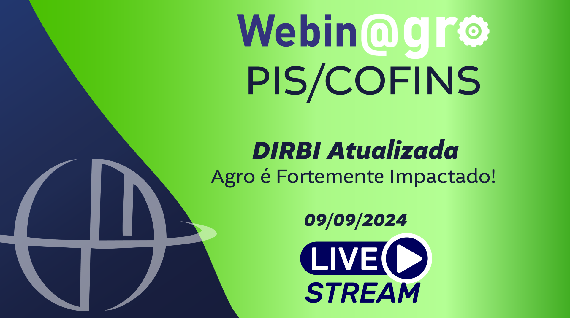 Webinagro DIRBI ATUALIZADA: Agro  fortemente impactado!