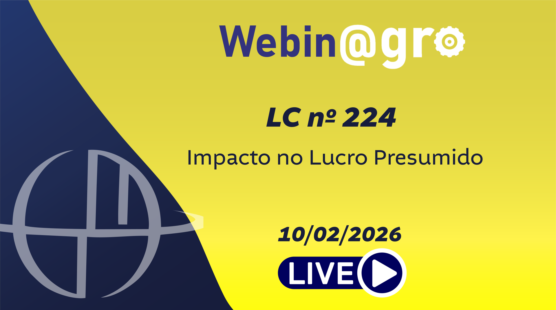 Webinagro: LC n� 224: O impacto no Lucro Presumido