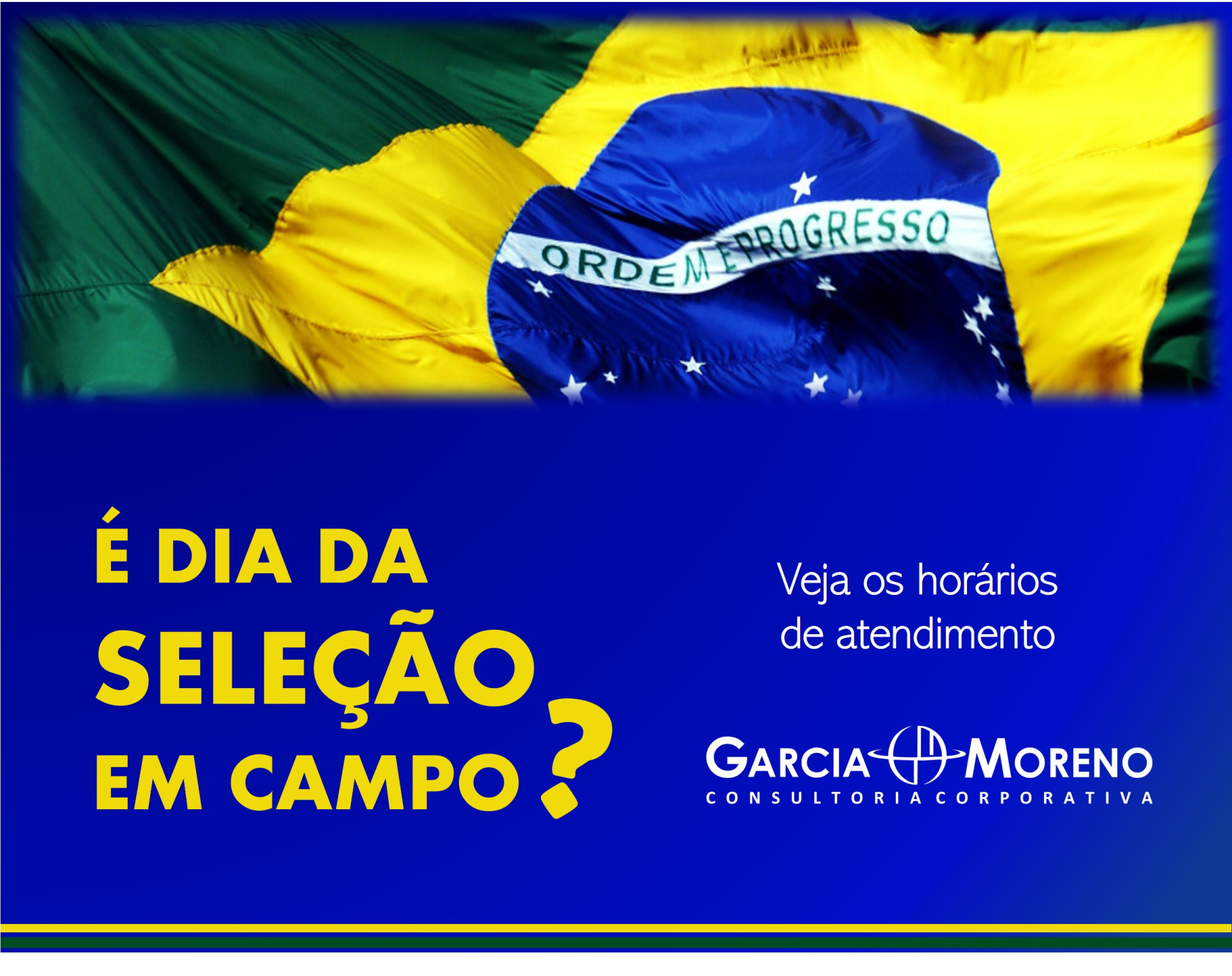 Dia de jogo? Veja nosso expediente Garcia & Moreno