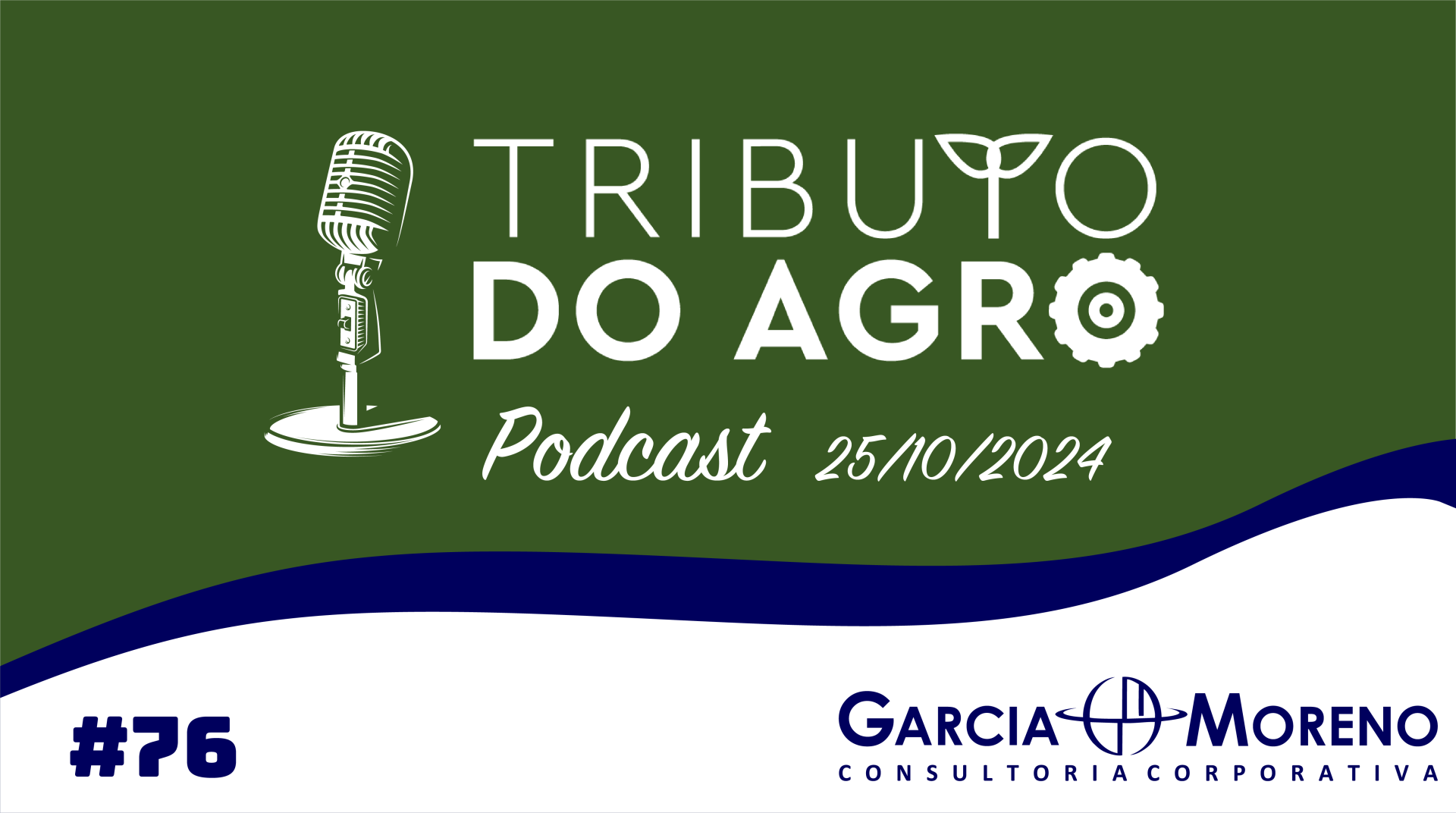 PodCast Tributo do Agro #76