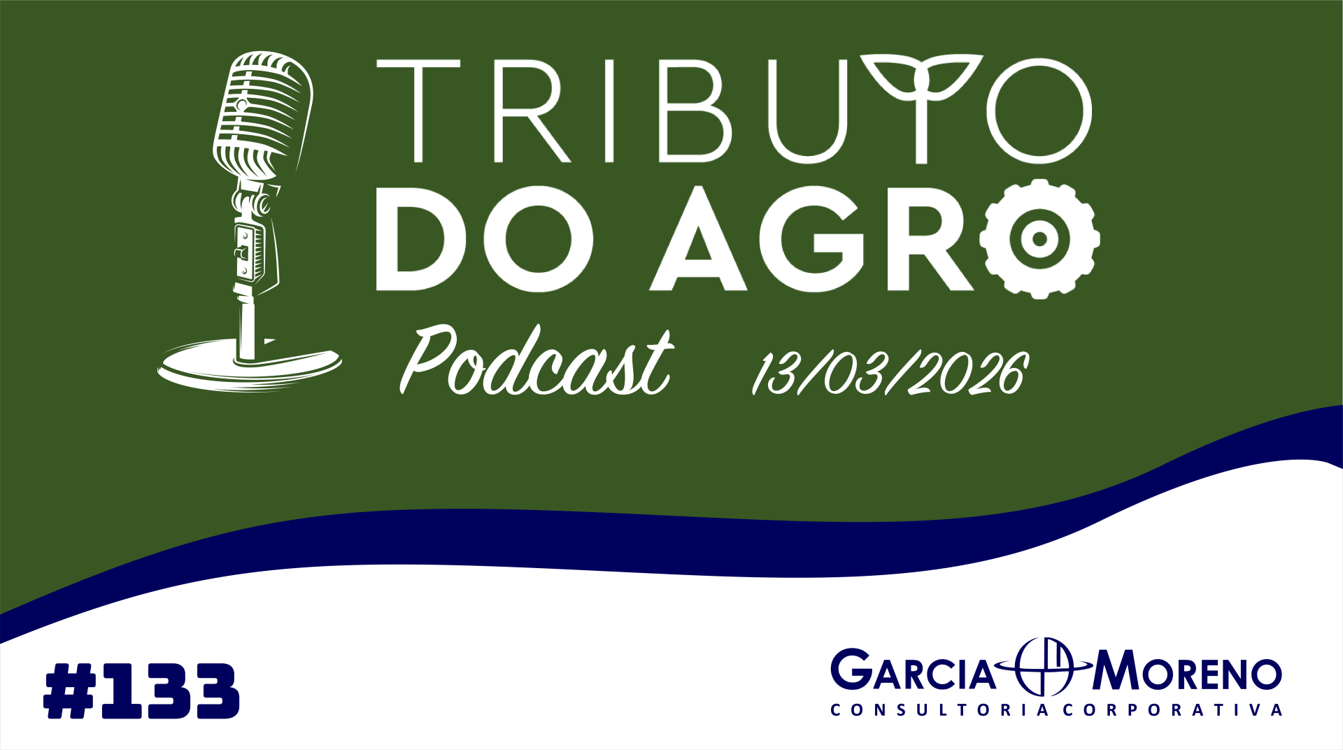 PodCast Tributo do Agro #133